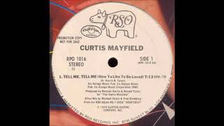 Curtis Mayfield - Tell Me, Tell Me (How Ya Like To Be Loved) (Pied Piper Soulful House Redux)