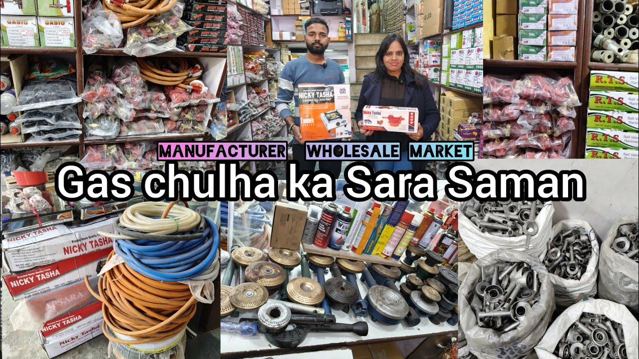 Cheap Prices LPG  Gas Spare Parts | Qutab Road Sadar bazar  Delhi, Laxmi tevar Vlogger 