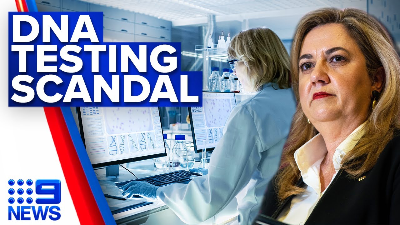 Senior Queensland forensics staff sacked over DNA testing scandal | 9 News Australia