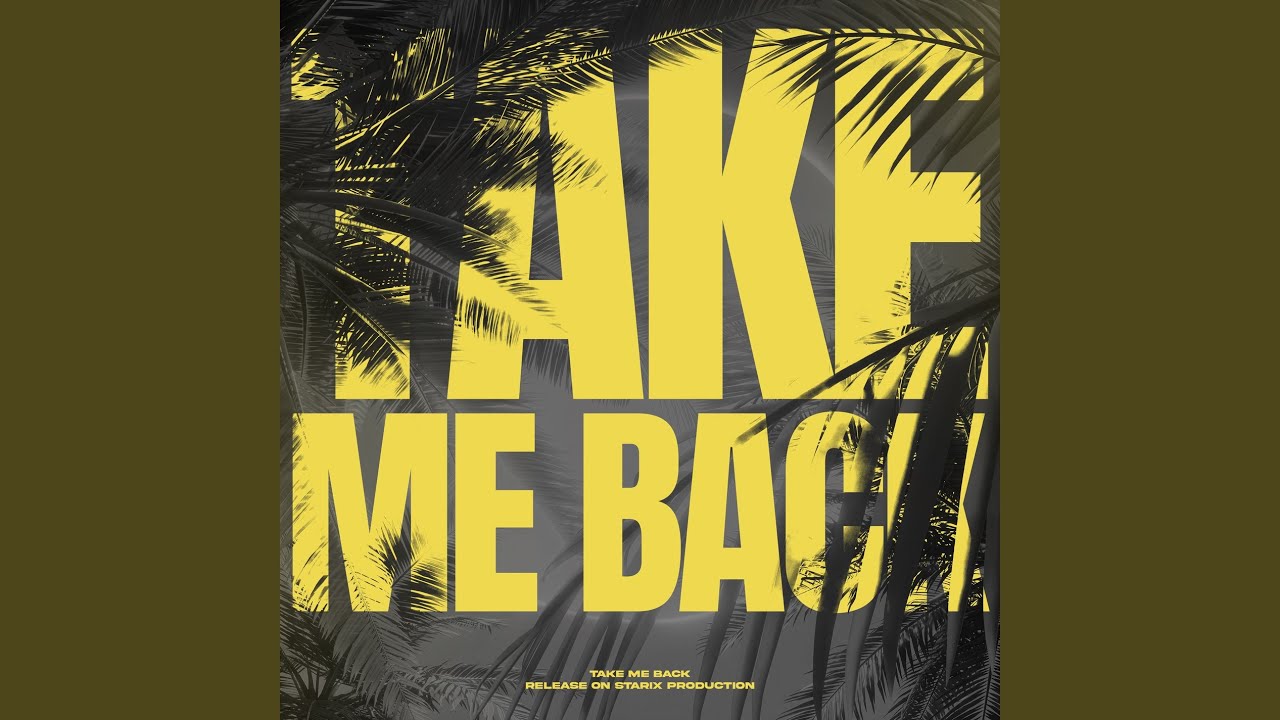 Watch Take Me Back on YouTube Watch Take Me Back on YouTube