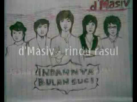 lagu religi terbaru d'masiv - rindu rasul lagu religi terbaru d'masiv - rindu rasul
