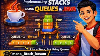 IMPLEMENTING STACK USING QUEUES IN JAVA IN TELUGU || DATA STRUCTURES AND ALGORTIHM ||