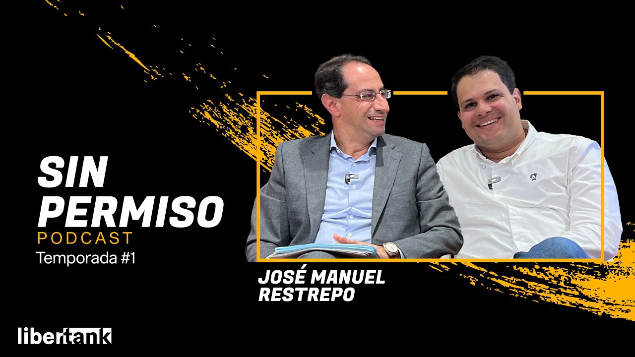 ¿Cómo reducir el Estado y liberar a Colombia? - José Manuel Restrepo | Ep. 1
