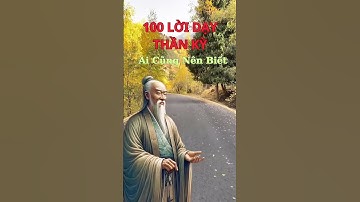 100 Lời Dạy Thần Kỳ Từ Khổng Tử. Phần Tiếp Theo #trietlysong #cổnhândạy
