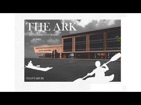 THE ARK - HOTEL & RESTAURANT AT CHANTABURI