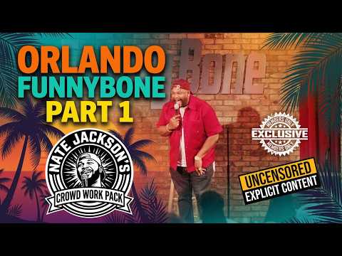 Nate Jackson Crowd Work Pack ORLANDO FUNNY BONE: Part 1