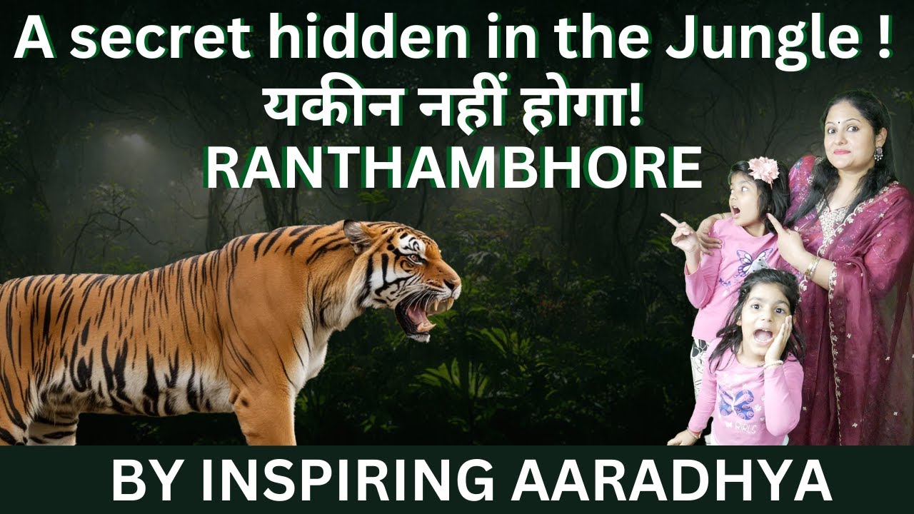 Ranthambore Hidden Secrets Revealed | Adventure travel vlog 🎥 | 🐅 Jungle Safari | Fort Visit 🏰