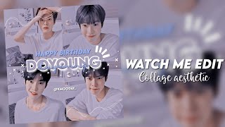 ✨ 𝙒𝙖𝙩𝙘𝙝 𝙢𝙚 𝙚𝙙𝙞𝙩 - Collage Aesthetic ~