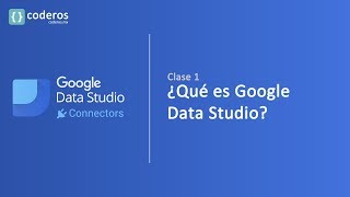 ¿Qué es Google Data Studio?
