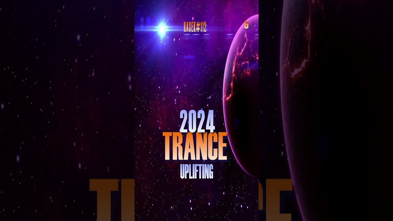 UPLIFTING TRANCE 2024  SET 112 RASEK 5 