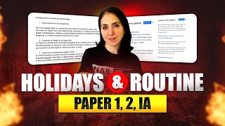 Holidays &amp; Daily Routine — Reading, Speaking &amp; Writing Practice (IB Language B)