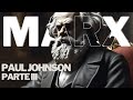 A verdade sombria por trás de Karl Marx | Paul Johnson | Áudio Livro (Parte III)