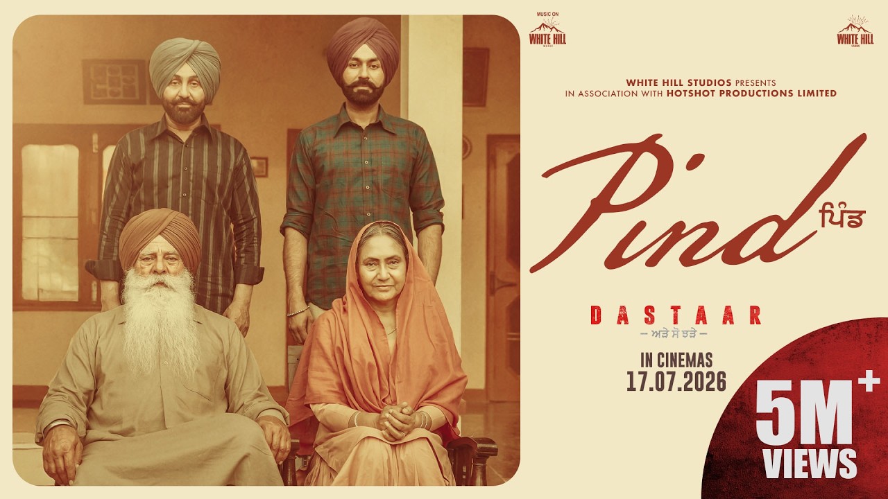 SHARRY MANN: PIND | Dastaar Movie Songs | Tarsem Jassar | Avvy Sra | New Punjabi Song 2026