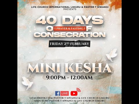 40 Days of Consecration  || MINI - KESHA || Day 25