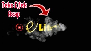cara membuat efek asap rokok di tulisan | Tutorial Kinemaster