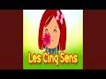 Les Cinq Sens 