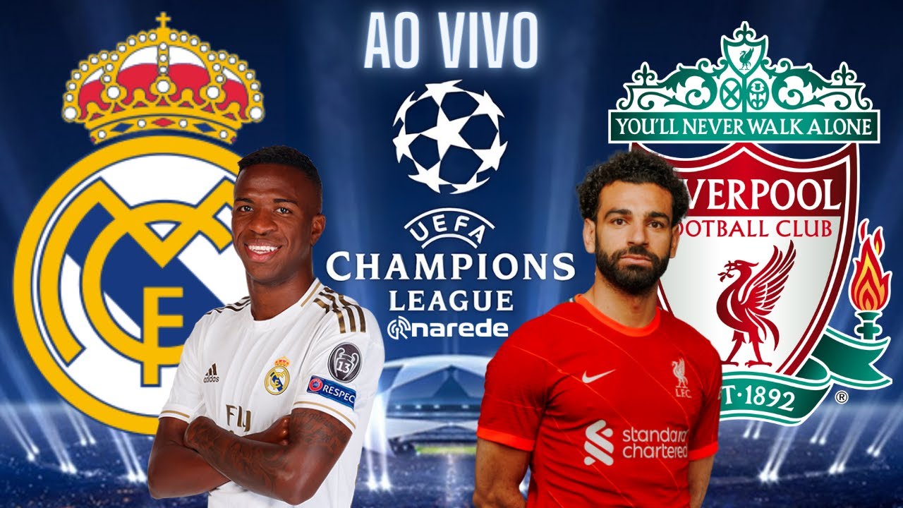 Real Madrid x Liverpool ao vivo: onde assistir ao jogo da Champions League