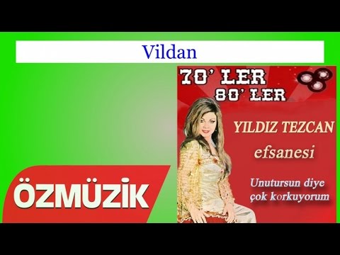 Vildan - Yıldız Tezcan (Official Video)