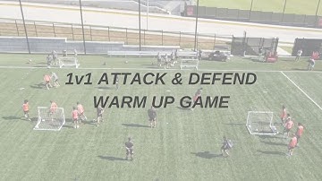 1v1 Attack & Defend - Warm Up Game