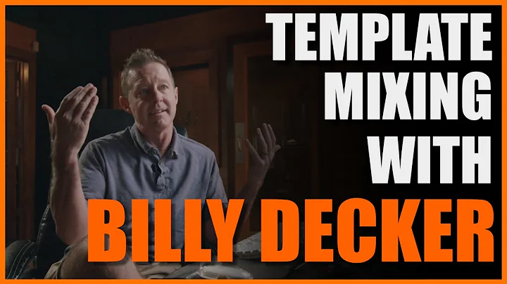 Mixing With Consistency Using Templates w/ Billy D...