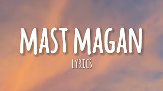 Mast Magan - [WORMONO Lofi Remake] | 2 States | (Lyrics) screenshot 2