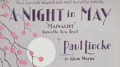 A Night In May | Bob Haring & His Orchestra (Vocal Frank Munn As Oliver Smith) | 1929