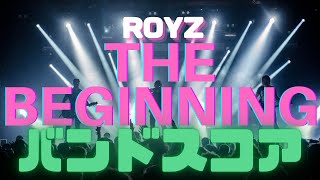 ROYZ 「THE BEGINNING」バンドスコア / BAND SCORE【TAB譜】