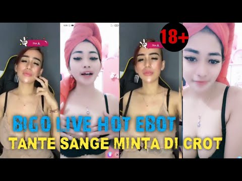 BIGO LIVE HOT TANTE TANTE SANGE PENGEN CROT #bigolive #bigolivevideo #bigolivehot