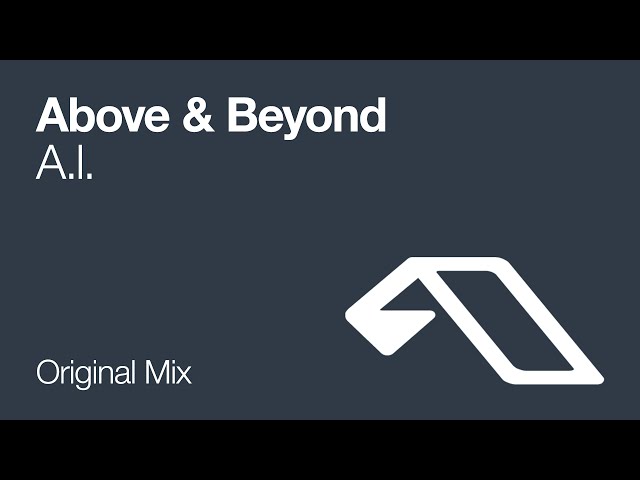 Above & Beyond - A.I