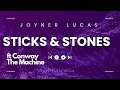 Joyner Lucas ft. Conway the Machine - Sticks & Stones