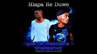Shebeshxit x Khosi dk wabolena_Hlapa re duwe Coming soon