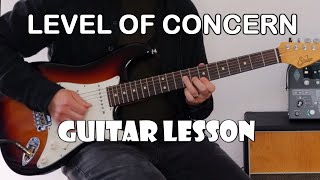 Level Of Concern Guitar Lesson Tutorial How to Play