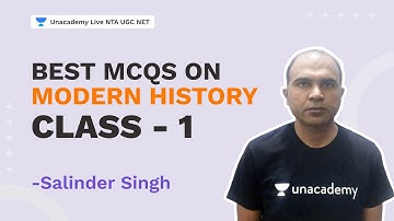 Best Mcqs On Modern History Class - 1 | Salinder Singh | Unacademy Live - NTA UGC NET