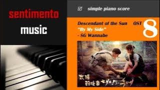 《太阳的后裔》 钢琴简谱 | SG Wannabe - By My Side (Piano Score)