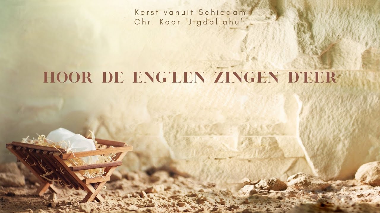 16 Hoor De Eng'Len Zingen D'Eer | Chr. Koor Jigdaljahu - Youtube