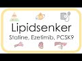 Lipidsenker – Pharmakologie (Statine, Ezetimib, PCSK9, Dyslipidämie, Familiäre Hypercholesterinämie)