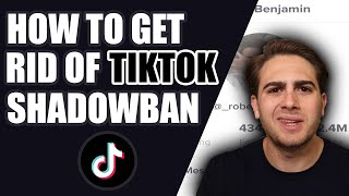 TikTok SHADOW BAN - Is It Real, How To Get Rid Of It and What To Do If It Happens To You