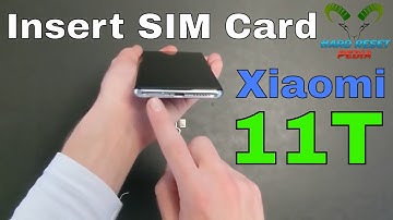 Xiaomi 11T Insert The SIM Card
