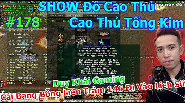 DuyKhảiGaming Cái Bang TOP 1 Liên Trảm 146 | SHOW Đồ 178 | TOP Tống Kim Đại Xã Tắc | Duy Khải Gaming