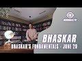 Bhaskar for fundamentals livestream june 20 2021