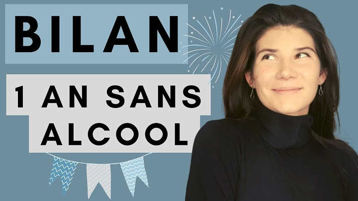 Bilan 1 an sans alcool : arrêter l'alcool et maintenir sa sobriété