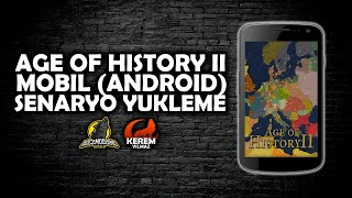 Age Of History Ii - Mobil Android Senaryo Kurma