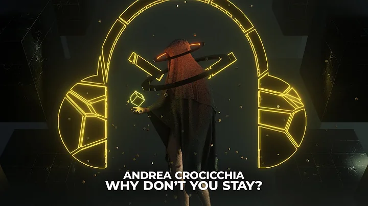 Andrea Crocicchia - Why Dont You Stay?