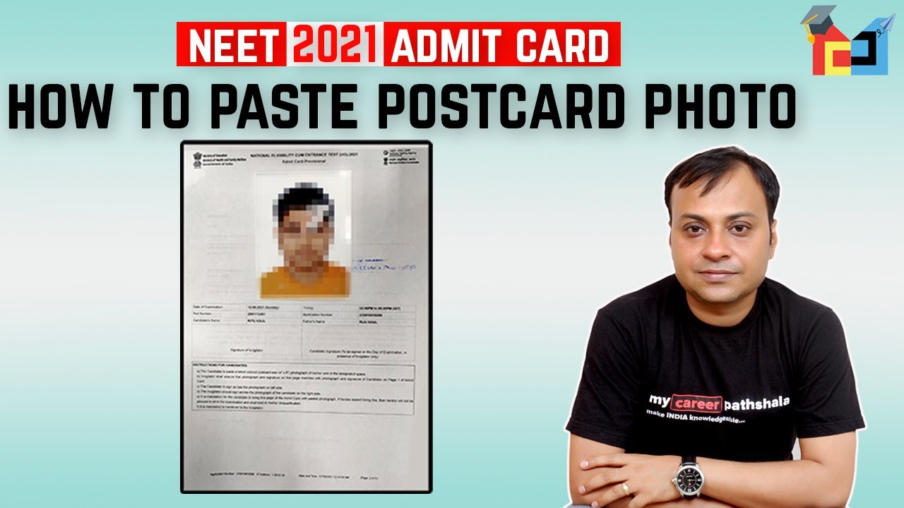 HOW TO PASTE POSTCARD SIZE PHOTO ON NEET ADMIT CARD MY CAREER