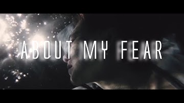 About My Fear - Just A Dream