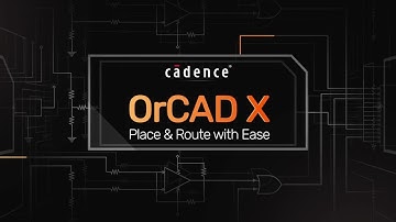 Place & Route with Ease in OrCAD X