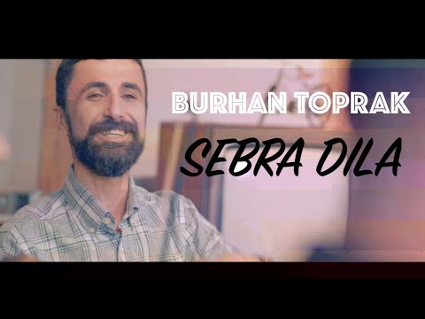 BURHAN  TOPRAK - SEBRA DILA (4K VIDEO)@BurhanToprakOfficial