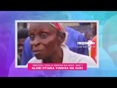 NEPSINFO TV MBOSSO OSALA MAMAN MAMAN NA BISO NINI ALOBI OTIAKA YINDISA