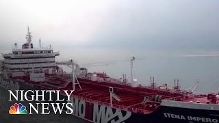 British-Operated Oil Tanker Seized By Iranian Forces | NBC Nightly News