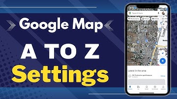 Google Map A To Z Settings || Google Map All Settings || Google Map Ki Sabhi Settings in Hindi